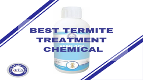 Qualities of best termite treatment chemical you should know 
