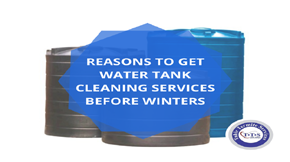 4 reasons you should get water tank cleaning services before winters