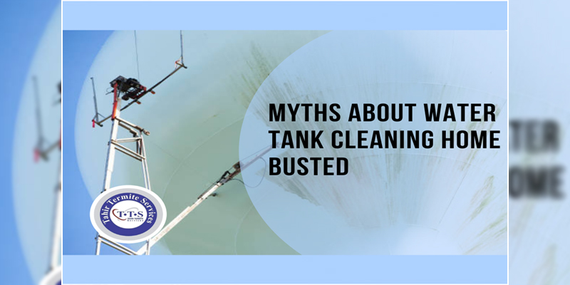 Myths about water tank cleaning home busted